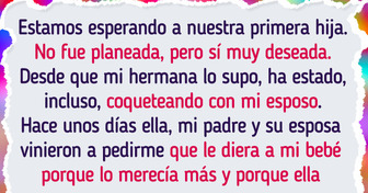 Mi familia me exigió que le entregue mi bebé a mi hermana porque "lo merece más que yo"